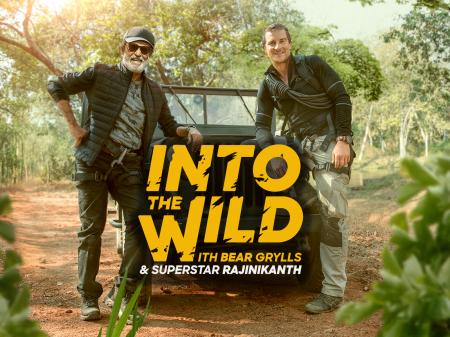 Into the Wild with Bear Grylls & Rajinikanth 2020