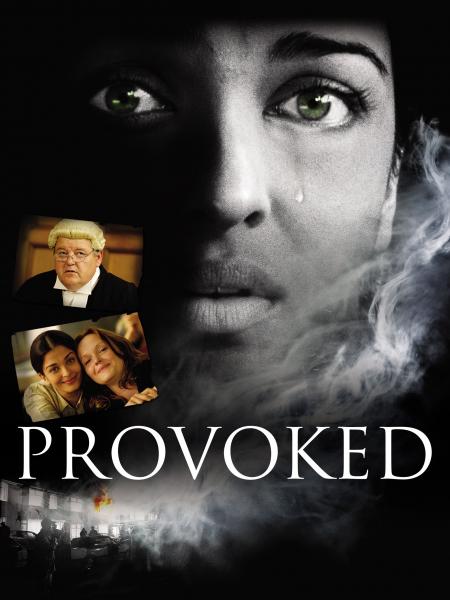 Provoked A True Story 2006