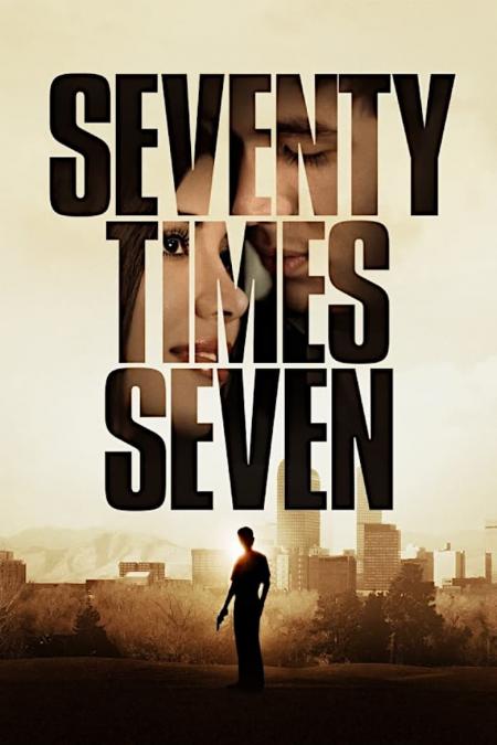 Seventy Times Seven 2012