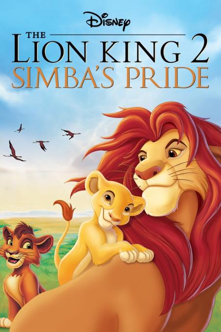 The Lion King 2: Simba’s Pride 1998